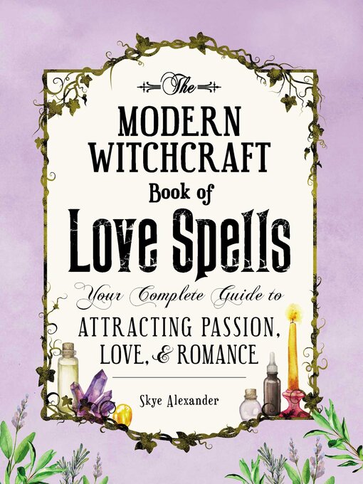 Title details for The Modern Witchcraft Book of Love Spells by Skye Alexander - Available